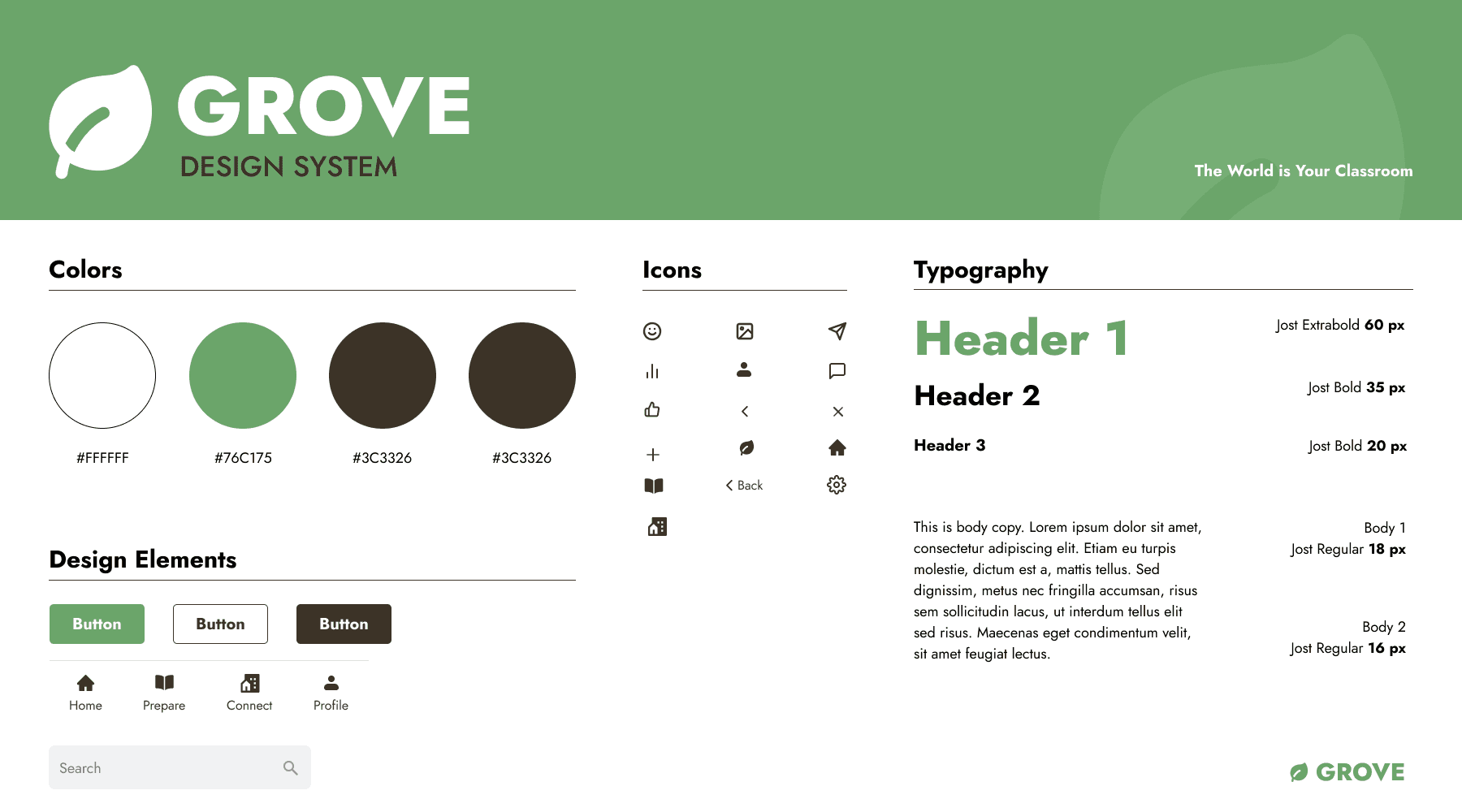 The Grove design system sheet: the leaf logo and wordmark, a palette of white, green and dark brown, an icon set, primary, outline and dark buttons, a four-tab navigation bar (Home, Prepare, Connect, Profile), a search field, and a Jost type scale from a 60px header to 16px body.