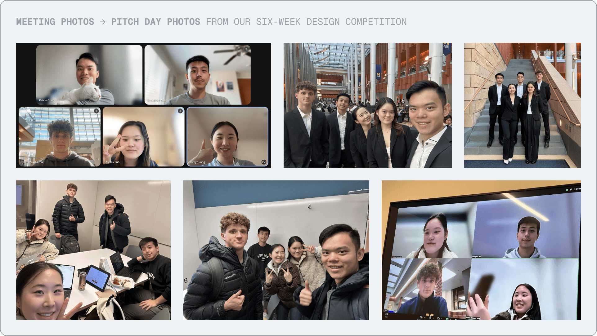 Collage of six team photos. Three are video-call screenshots and casual study-room selfies from team meetings. Two show the five teammates in black suits on pitch day, posed in a sunlit atrium and on a staircase.